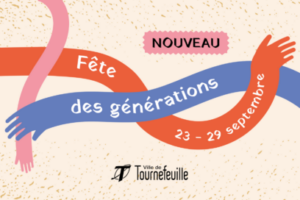 Fête des Générations du 23 au 29 septembre!